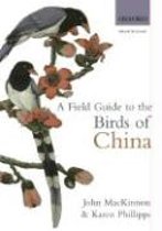 A Field Guide to the Birds of China A Field Guide to the Birds of China