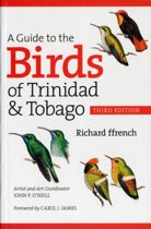 A Guide to the Birds of Trinidad and Tobago A Guide to the Birds of Trinidad and Tobago